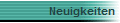 Neuigkeiten